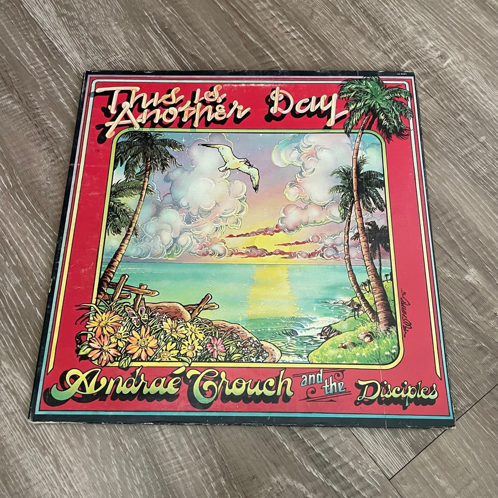 Andrae Crouch The Disciples This Is Another Day Vinyl LP 1976 Gospel Soul Rare